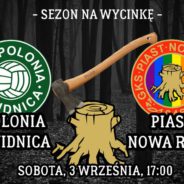 WSZYSCY DO ŚWIDNICY ! POLONIA – Piast Nowa Ruda !