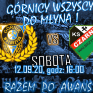 GÓRNICY WSZYSCY DO MŁYNA ! (12.05.20)
