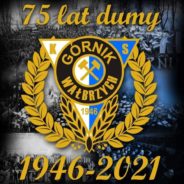 75 lecie GÓRNIKA WAŁBRZYCH!
