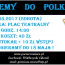 JEDZIEMY DO POLKOWIC ! (20.05.2017r.)