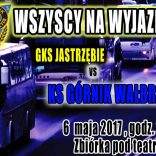 WSZYSCY DO JASTRZĘBIA ! (06.05.2017r.) – ZAPOWIEDŹ VIDEO !